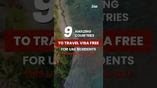 ✈️ Visa Free Countries for UAE Residents 2025