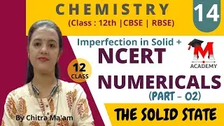 Imperfection in Solid | The Solid State PART-14 (Lesson-1) | Class 12th Chemistry | Online Education