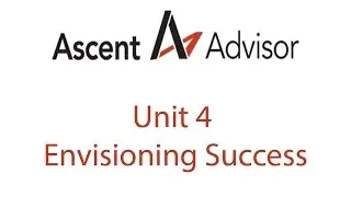 Unit 4   Envisioning Success