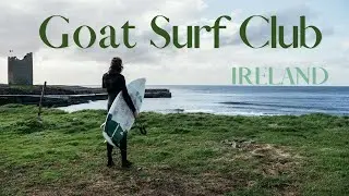 SURFING IN IRELAND - Goat Surf Club - TRAILER