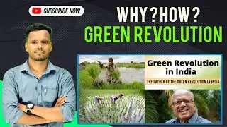GREEN REVOLUTION | FULL DETAILED VIDEO | CLASS X | COMPETITIVE EXAMS 