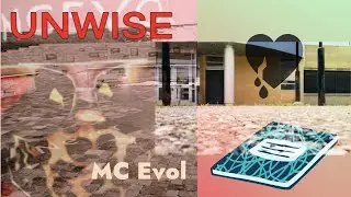 UNWISE  - MC Evol