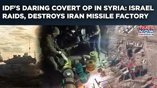 IDF's Daring Covert Op In Syria: Huge Explosions As Israel Raids, Destroys Iranian Missile Factory