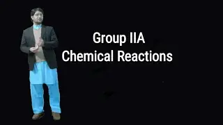 Group IIA Reactions | Chemical Properties