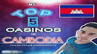 TOP 5 CASINOS IN CAMBODIA-SIHANOUKVILLE