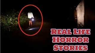 Terrifying Real Life Horror Stories &ndash; Chilling First Person Accounts # 1 ( Horror stories)