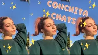 CONCHITA CHATS // CAP. 2 // MOVING PAST THE PETTY 💘💘