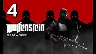 WOLFENSTEIN: NEW ORDER #4