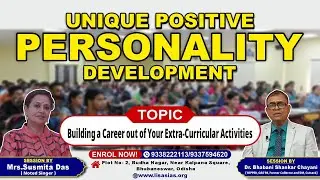 UNIQUE POSITIVE PERSONALITY DEVELOPMENT PROGRAMME- DISCUSSION WITH MRS. SUSMITA DAS (NOTED SINGER)