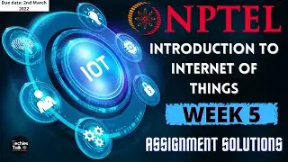 NPTEL Introduction to Internet of Things Week 5 Quiz Assignment Solutions | Jan 2022 | IIT Kharagpur