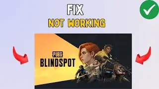 How to Fix PUBG BLINDSPOT Not Working, Crashing or Not launching on PC
