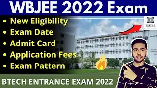 WBJEE 2022 Exam Date Announced | Application Form, Eligibility, Syllabus | Btech Entrance Exam 2022