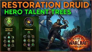 Resto Druid Hero Talents: First Impressions