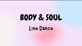 Body & Soul // Line Dance // Intermediate // Gary O'Reilly (IRE) - January 2026