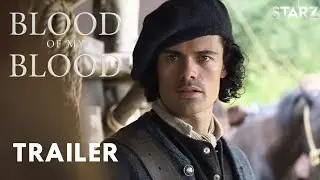 Outlander : Blood Of My Blood Official Trailer (2025) | Starz