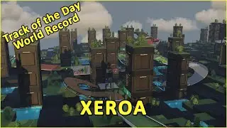 XEROA - World Record by ShcrTM - TRACKMANIA Track of the Day