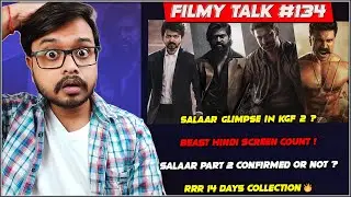 Salaar Glimpse | KGF 2 Pre-release Business | Beast Hindi | RRR Box Office | Filmy Talk #134