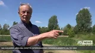 SALVAGUARDIA AREA DEL CIMETTO: INTERROGAZIONE COMUNALE URGENTE | 24/03/2021