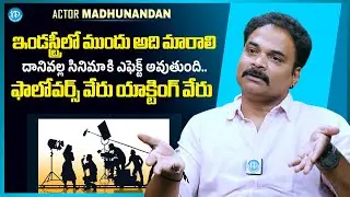 Actor Madhunandan About Film Industry | Exclusive Interview | Raw & Real With Raja | iDream Media