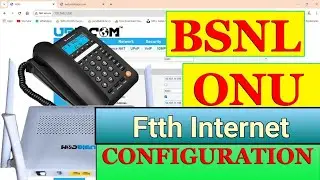 How To Configure BSNL FTTH ONU/ONT Router/Modem (2024) [in Hindi]