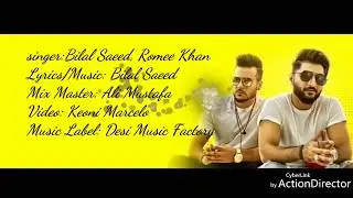 Snapchat story song Bilal Saeed lyrics