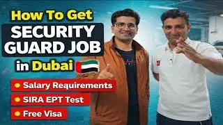 How To Get Security Guard Job in Dubai 🇦🇪 | Interview, Salary & Requirements 2026 | Free Visa 