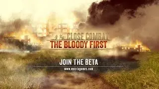 Close Combat: The Bloody First - Join the Beta!