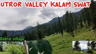 dshat e Laila to gabral village and utror valley and shahi Bagh Kalam,,,on the way to kharkhari lake