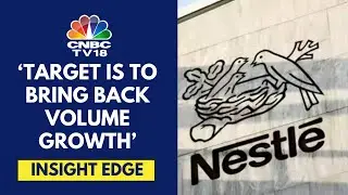 Aspire For 10-11% Revenue Growth With 20-22% Margin: Nestle India | CNBC TV18