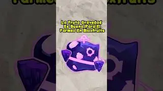 es buena la fruta gravedad para el farmeo?? #roblox #bloxfruits #shorts