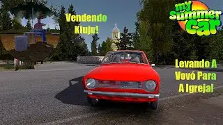 My Summer Car #19 Levei a vov&oacute; pra igreja e fiz neg&oacute;cio com o Beb&atilde;o
