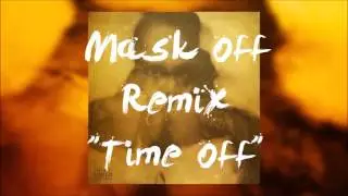 Future - Mask Off Remix 