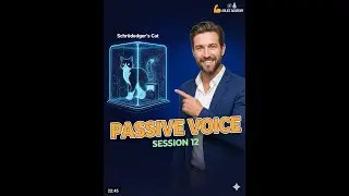 English Language Workout: Schr&ouml;dinger's Cat 🐱 | Master the PASSIVE VOICE (Session 12)