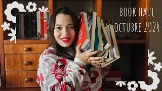 BOOK HAUL OCTUBRE 2024 || Libros nuevos que han llegado a mi estantería