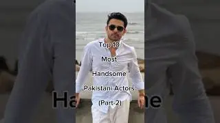 Top 10 Most Handsome Pakistani Actors Part-2 😱 #viralshort #pakdrama #mosthandsomepakactors