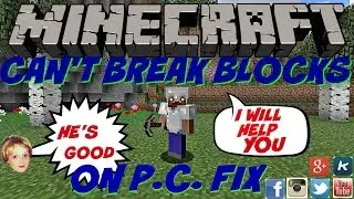 Minecraft: Can't break blocks on P.C.version fix tutorial - The Barkers