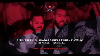 Vehn | Hur Zara Pehchan Mujh Ko | 5 Muharam | 14th August 2021