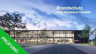So funktioniert eine Holz Aluminium Brandschutz Fassade F30 EI30   Pr&uuml;fung 1