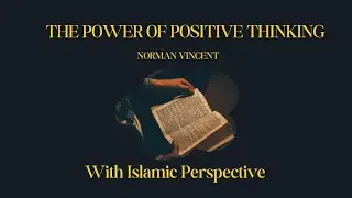 The Power of Positive Thinking Through an Islamic Lens | Faith, Hope & Inner Peace