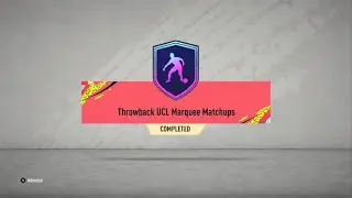 HOW TO COMPLETE THE 'THROWBACK UCL MARQUEE MATCHUPS' SBC - CHEAPEST METHOD