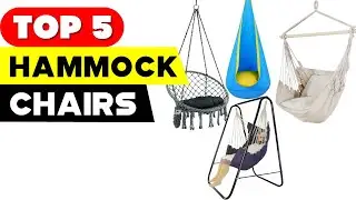 Swing into Serenity 2024's | Top 5 Hammock Chairs Unveiled!