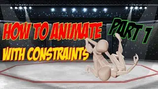 How to Animate with Constraints (Part 1)