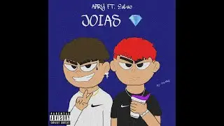 APRY - JOIAS 💎 Ft. EuLuc
