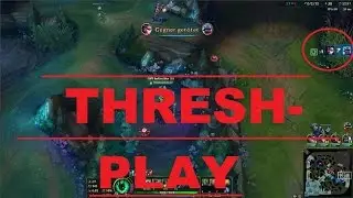Threshplay I League of Legends I GOD HOOK I DWT Kartoschka IChallenger
