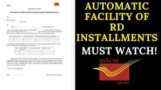 APPLICATION FOR FACILITY OF AUTOMATIC TRANSFER OF RD INSTALLMENTS FROM SB ACCOUNT ||@Sejal.Dishawer
