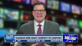 Bolling Special: Shock, Prayer & Resolve After Reports of Charlie Kirk Assassination