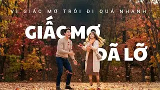 GIẤC MƠ ĐÃ LỠ | vì giấc mơ đã trôi đi quá nhanh | soft rock ballad