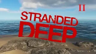 Stranded Deep [S02 E10] - Farming Insel part II - Deutsch