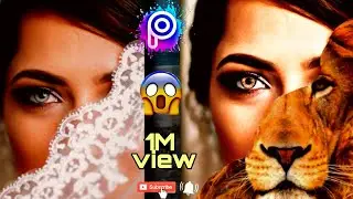 Picart Photo Editing Trick - Tiger Face Editing || Picart face editing