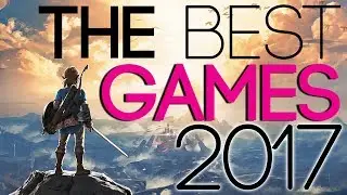 Die 7 besten Games 2017